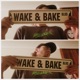 Wake N Bake BLVD feat 9LIVES Single