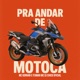 PRA ANDAR DE MOTOCA Single