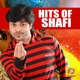 Hits of Shafi