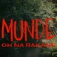 MUNDE OH NA RAKANE Single