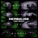 Herbalise 420 Remix feat Mystik Single