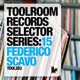 Toolroom Records Selector Series 15 Federico Scavo