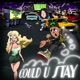 Could U Stay feat Jake Jared Single