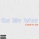 On My Way feat JMR Single