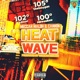 HEAT WAVE feat Cannon Single