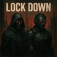 Lock Down feat Daddy Ultrakill Single