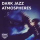 Dark Jazz Atmospheres EP