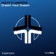 Dream Your Dream Single