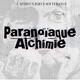 Paranoïaque Alchimie feat Souffrance Single