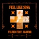 Feel Like Sosa feat 6lovrr Single