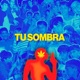 tu sombra feat rlabstracto Single