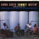 Down South Summit Meetin
