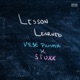 Lesson Learned feat Stuxx Single