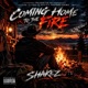 Coming Home To The Fire Single
