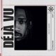 Deja Vu Single
