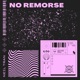 No Remorse Single