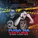 FUGA NA VIATURA Single