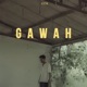 Gawah Single