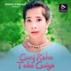 Gunj Raho Toke Guiya Single