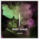 Body Shake Single