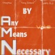 By Any Means Necessary Vol 2