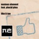Like It Too feat Placid Plea Single