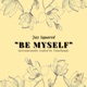 Be Myself Single feat tomcbumpz Single