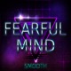 Fearful Mind Single