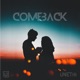 Come Back Radio Edit Single