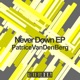 Never Down Single