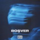 BOŞVER Single