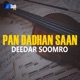 Pan Dadhan Saan Single