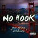 No Hook feat Leftmeonread Single