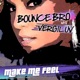 Make Me Feel Electro Edition Remixes
