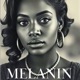 MELANIN feat MARKZIN IZAAK Single