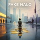 Fake Halo feat Black Lantern Single