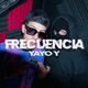 Frecuencia 2 feat Yayo Y Single