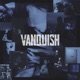 VANQUISH Single