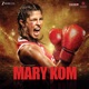 Mary Kom Original Motion Picture Soundtrack