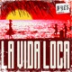 LA VIDA LOCA Single