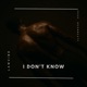 I don t know Single