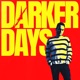 Darker Days Single