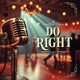 Do Right Single