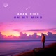 On My Mind Single