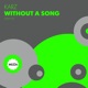 Without a Song Single