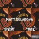 Matt Deladova feat 1of1brayy Single