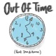Out of Time feat Ian Anna Single