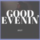 Good Evenin Single