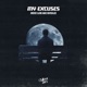 my excuses Single