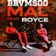 Mal feat Royce Single